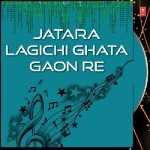 Jatara Lagichi Ghata Gaon Re